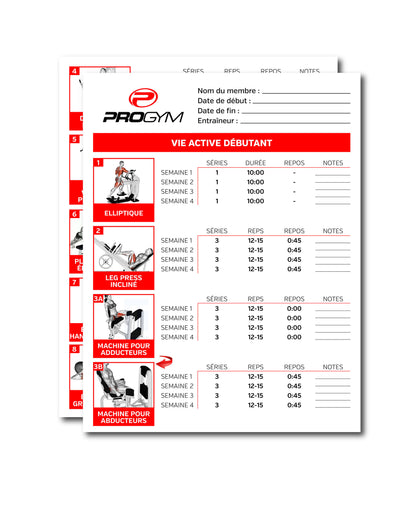 Feuille d’entraînement ProGym « Vie active Débutant » avec logo rouge en haut, informations sur le membre, et exercices illustrés (tapis roulant, leg press, extension de genou, développé pectoral) détaillant séries, répétitions/durée, temps de repos et espace pour notes.